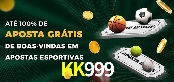 KK999 Ate 100% de Aposta Gratis